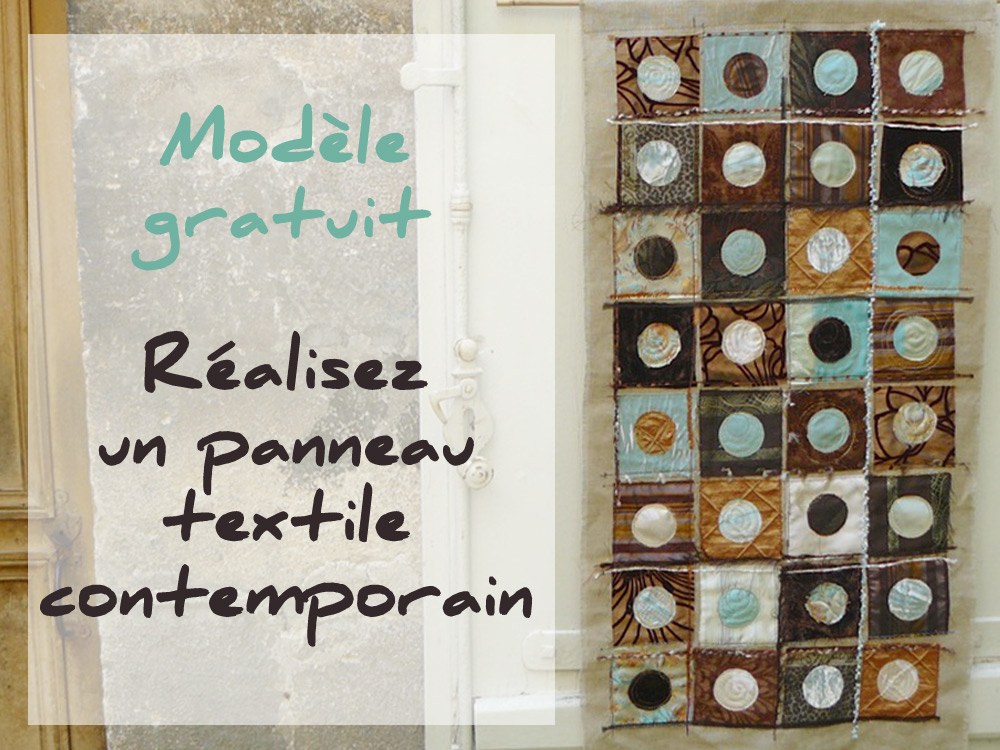 Modèle gratuit : réalisez un panneau textile contemporain